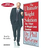The Ultimate Weight Solution: The 7 Keys to Weight Loss Freedom