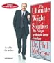 The Ultimate Weight Solution: The 7 Keys to Weight Loss Freedom