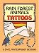 Rain Forest Animals Tattoos