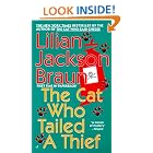 Click here to buy The Cat Who Tailed a Thief (Cat Who...) by  Lilian Jackson Braun.