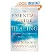 Essential Guide to Healing, The