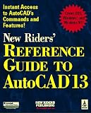 New Riders' Reference Guide to Autocad Release 13