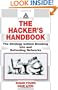 The Hacker's Handbook: The Strategy Behind Breaking Into and Defending Networks