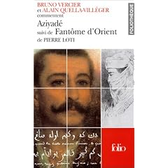 Aziyad� suivi de "Fant�me d'Orient" de Pierre Loti