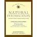 The Whole Way to Natural Detoxification: Clearing Your Body of Toxins