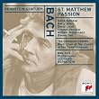 Bach: St. Matthew Passion Bach: St. Matthew Passion