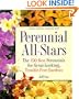 Perennial All-Stars: The 150 Best Perennials for Great-Looking, Trouble-Free Gardens