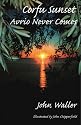 Corfu Sunset: Avrio Never Comes