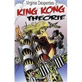 King Kong Th�oriepar Virginie Despentes