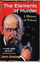 The Elements of Murder: A History of Poison
