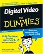 Digital Video For Dummies (For Dummies (Computer/Tech))