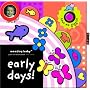Early Day's! (Amazing Baby)