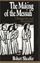 Making of the Messiah: Christianity and Resentment
