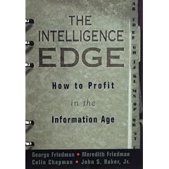 The Intelligence Edge: How to Profit in the Information Age