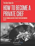 The Best Book On How To Become A Private Chef