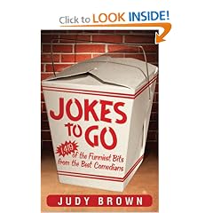 Jokes To Go: 1,386 Of The Funniest Bits From the Best Comedians