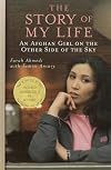 The Story of My Life: An Afghan Girl on the Other Side of the Sky