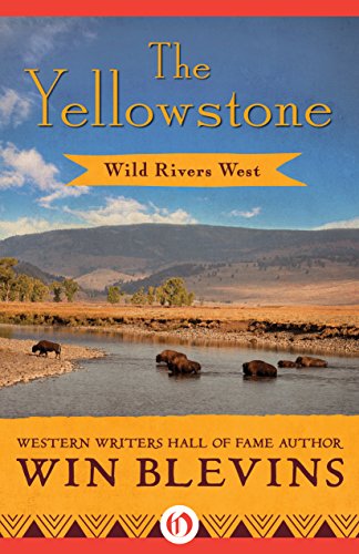 The Yellowstone (Wild Rivers West)