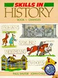 Skills in History: Changes Bk. 1 (Skills in History)