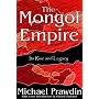 The Mongol Empire: Its Rise and Legacy