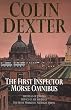 The First Inspector Morse Omnibus: "Dead of Jericho", "Service of All the Dead", "Silent World of Nicholas Quinn"