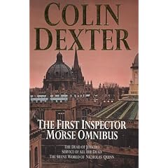 The First Inspector Morse Omnibus: "Dead of Jericho", "Service of All the Dead", "Silent World of Nicholas Quinn"