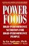 Power Foods: High-Performance Nutrition for High-Performance People