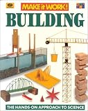Building (Make it Work! Science)