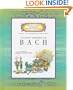 Johann Sebastian Bach (Getting to Know the World's Greatest Composers)