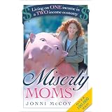 Miserly Moms: Living on One Income in a Two-Income Economy