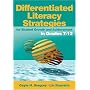 Differentiated Literacy Strategies for Student Growth and Achievement in Grades 7-12
