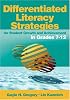 Differentiated Literacy Strategies for Student Growth and Achievement in Grades 7-12