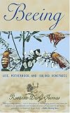 Beeing: Life, Motherhood, and 180,000 Honeybees