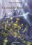 La citadelle Hypon�ros: Les Guerriers...