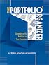The Portfolio Organizer: Succeeding With Portfolios in Your Classroom