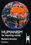 Humanism for inquiring minds