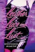 Leather, Lace and Lust