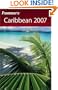 Frommer's Caribbean 2007 (Frommer's Complete Guides)