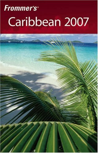 City Travel Guides Discounted  Books : Frommer's Caribbean 2007