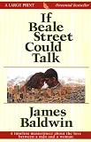  If Beale Street Could Talk:  James Baldwin