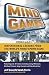 Mind
Games:
Inspirational
Lessons
from
the
World's
Finest
Sports
Stars