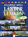 Das gro&szlig;e Arena-L&auml;nderlexikon - Clive Gifford