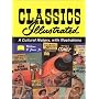 Classics Illustrated: A Cultural History, with Illustrations