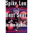 Spike Lee: Best Seat in the House: A Basketball Memoir