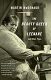 The Beauty Queen of Leenane and Other Plays (Vintage International)
