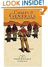 Chiefs and Generals: Nine Men Who Shaped the American West (Notable Westerner's Series)