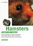 Hamsters: How to Care for Them, Feed Them, and Understand Them (Family Pet)