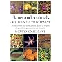 Plants and Animals of the Pacific Northwest: An Illustrated Guide to the Natural History of Western Oregon, Washington and British Columbia