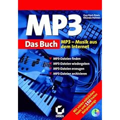 Das MP3 Buch. MP3 - Musik aus dem Internet
