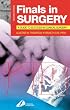 Finals in Surgery: A Guide to Success in Clinical Surgery